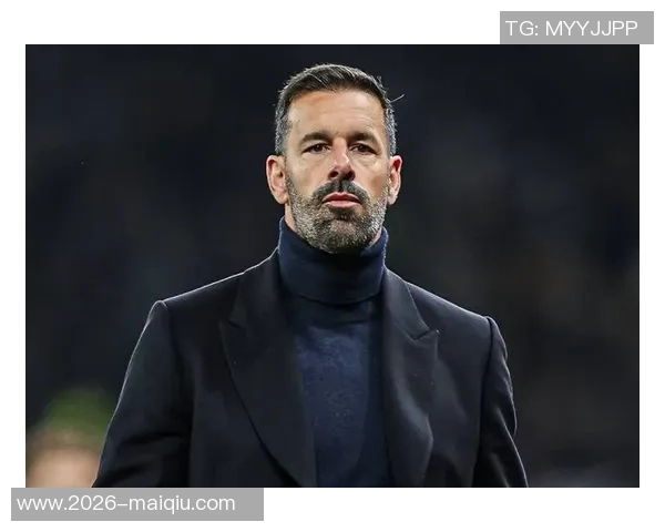 范尼重返足球舞台49岁担任荷兰队助教辅佐科曼征战世界杯